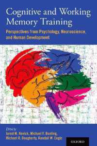 Cognitive and Working Memory Training : Perspectives from Psychology, Neuroscience, and Human Development