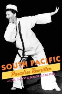 South Pacific : Paradise Rewritten (Broadway Legacies)