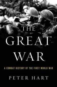 The Great War : A Combat History of the First World War
