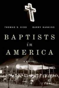 アメリカにおけるバプティスト派の歴史<br>Baptists in America : A History