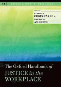オックスフォード版　職場の正義ハンドブック<br>The Oxford Handbook of Justice in the Workplace (Oxford Library of Psychology)