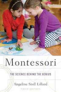 モンテッソーリ教育の科学（第３版）<br>Montessori : The Science Behind the Genius （3RD）