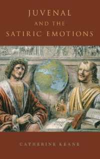 ユウェナリスと風刺<br>Juvenal and the Satiric Emotions