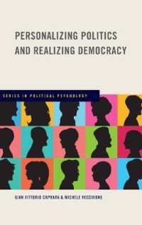 Personalizing Politics and Realizing Democracy (Series in Political Psychology)