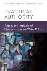 Practical Authority : Agency and Institutional Change in Brazilian Water Politics