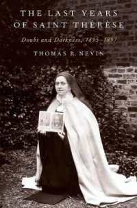 聖テレーズの晩年<br>The Last Years of Saint Therese : Doubt and Darkness, 1895-1897