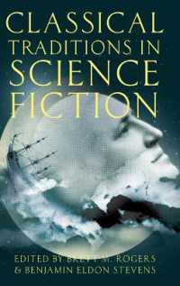 Classical Traditions in Science Fiction (Classical Presences)