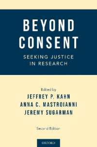 Beyond Consent : Seeking Justice in Research （2ND）