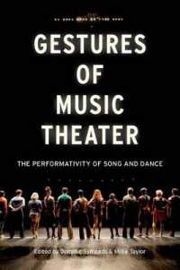 Gestures of Music Theater : The Performativity of Song and Dance