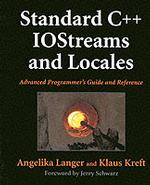 Standard C++ Iostreams and Locales : Advanced Programmer's Guide and Reference