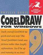 Coreldraw 9 for Windows (Visual Quickstart Guide Series)