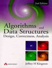 Algorithms and Data Structures : Design, Correctness, Analysis (International Computer Science Series) （2 SUB）