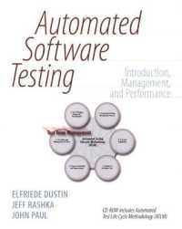 Automated Software Testing : Introduction, Management, and Performance: Introduction, Management, and Performance