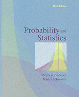 Probability and Statistics / Degroot, Morris H./ Schervish, Mark J