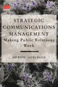Strategic Communications Management : Making Public Relations Work (Economist Intelligence Unit S.) -- Paperback