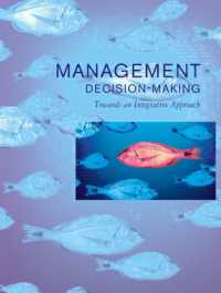 Management Decision Making : Towards an Integrative Approach