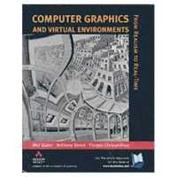 Computer Graphics and Virtual Environments : From Realism to Real-time