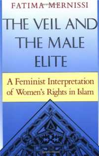 The Veil and the Male Elite : A Feminist Interpretation of Women's Rights in Islam