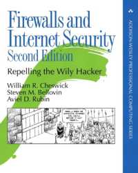 Firewalls and Internet Security : Repelling the Wily Hacker (Addison-wesley Professional Computing Series) （2ND）