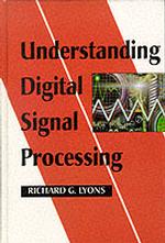 Understanding Digital Signal Processing -- Hardback (English Language Edition)