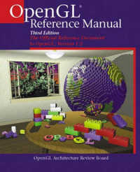 Opengl Reference Manual : The Official Reference Document to Opengl, Version 1.2 （3 SUB）
