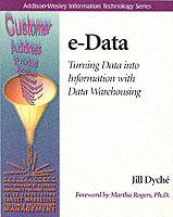 E-Data : Turning Data into Information with Data Warehousing (Addison-wesley Information Technology Series)