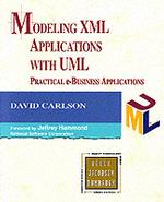 Modeling Xml Applications with Uml : Practical E-Business Applications (Addison-wesley Object Technology Series)