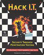Hack I.T.--Security through Penetration Testing : Security through Penetration Testing （PAP/CDR）