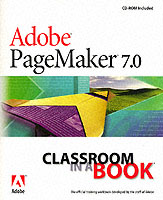 Adobe Pagemaker 7.0 (Classroom in a Book) （PAP/CDR）