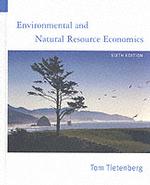 Environmental and Natural Resource Economics （6TH）