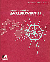 Macromedia Authorware 6 Training from the Source