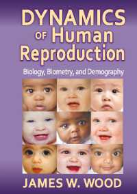 Dynamics of Human Reproduction : Biology, Biometry, Demography (Foundations of Human Behavior)