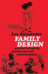 Family Design : Marital Sexuality, Family Size, and Contraception