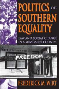 Politics of Southern Equality : Law and Social Change in a Mississippi County