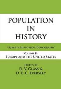 人口の歴史 第２巻：欧州・アメリカ<br>Population in History : Essays in Historical Demography, Volume II: Europe and United States