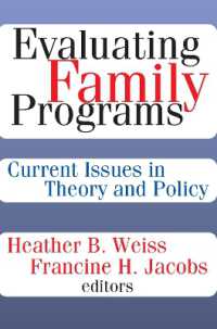 家族プログラムの評価：理論と政策<br>Evaluating Family Programs : Current Issues in Theory and Policy
