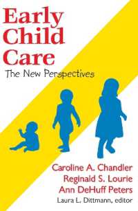 幼児ケアの新しい視点<br>Early Child Care : The New Perspectives