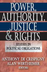 Power, Authority, Justice, and Rights : Studies in Political Obligations