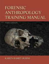 Forensic Anthropology Training Manual （3RD）