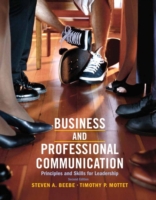 Business and Professional Communication : Principles and Skills for Leadership （2ND）