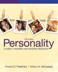 Personality : Classic Theories and Modern Research （5TH）