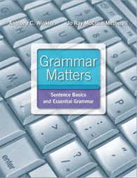 Grammar Matters : Sentence Basics and Essential Grammar