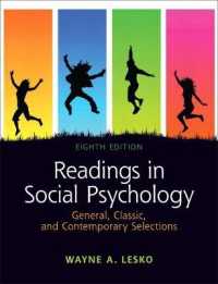 Readings in Social Psychology : General, Classic, and Contemporary Selections （8TH）