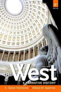 West, the : A Narrative History since 1400, Volume 2 （3RD）