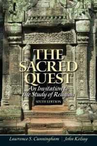 Sacred Quest, the : An invitation to the Study of Religion （6TH）