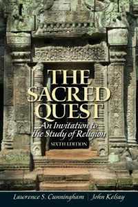 Sacred Quest, the : An invitation to the Study of Religion （6TH）