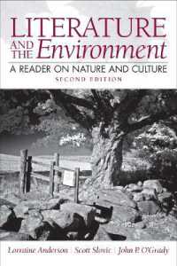 Literature and the Environment : A Reader on Nature and Culture （2ND）