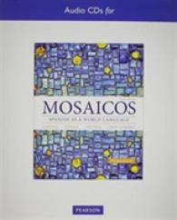 Mosaicos Text Audio CDs : Spanish as a World Language （6TH）