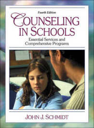 Counseling in Schools : Essential Services and Comprehensive Programs （4TH）
