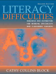 Literacy Difficulties : Diagnosis and Instruction for Reading Specialists and Classroom Teachers （2ND）